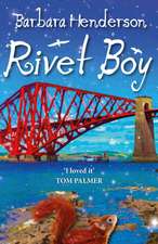 Henderson, B: Rivet Boy