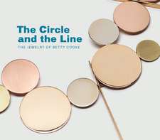 Falino, J: Circle and the Line: The Jewelry of Betty Cooke