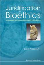 JURIDIFICATION IN BIOETHICS