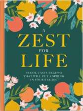 ZEST FOR LIFE COOKBOOK