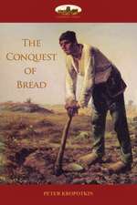 The Conquest of Bread