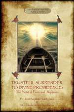 TRUSTFUL SURRENDER TO DIVINE PROVIDENCE