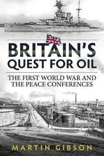 Britain's Quest for Oil