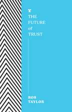 The Future of Trust