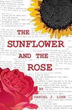 The Sunflower and the Rose