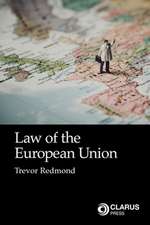 Redmond, D: Law of the European Union