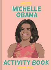 The Unofficial Michelle Obama Activity Book