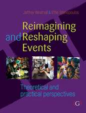 Steriopoulos, E: Reimagining and Reshaping Events