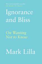 Ignorance and Bliss