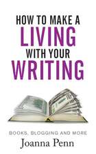 How to Make a Living with your Writing