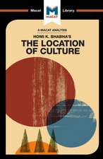 An Analysis of Homi K. Bhabha's The Location of Culture