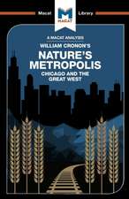 An Analysis of William Cronon's Nature's Metropolis: Chicago and the Great West