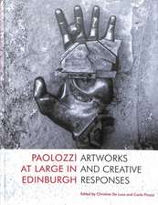 De Luca, C: Paolozzi at Large in Edinburgh