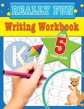 Really Fun Writing Workbook For 5 Year Olds