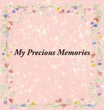 My Precious Memories