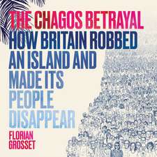 The Chagos Betrayal