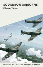 Trevor, E: Squadron Airborne