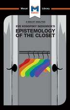 An Analysis of Eve Kosofsky Sedgwick's Epistemology of the Closet