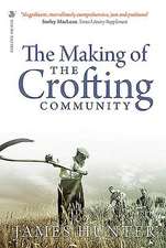 The Making of the Crofting Community