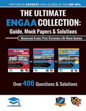 The Ultimate ENGAA Collection: 3 Books In One, Over 500 Practice Questions & Solutions, Includes 2 Mock Papers, 2019 Edition, Engineering Admissions