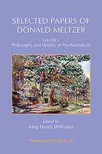 Selected Papers of Donald Meltzer - Vol. 2