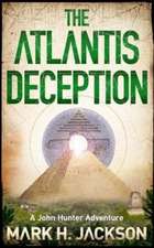 Jackson, M: The Atlantis Deception