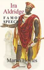 Ira Aldridge: Famous Speeches