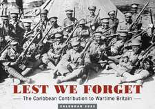 Lest We Forget: The Caribbean Contribution to Wartime Britain