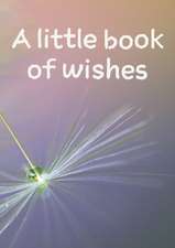 A little book of wishes