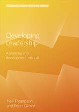 Developing Leadership: A Learning and Development Manual (2nd Edition)