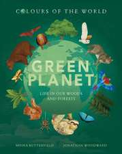 Butterfield, M: Colours of the World: Green Planet