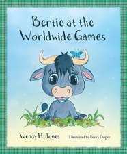 Bertie at the Worldwide Games