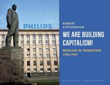 We Are Building Capitalism!