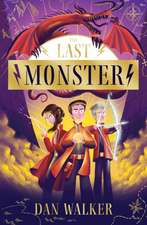 Walker, D: Last Monster