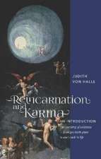 Reincarnation and Karma, An Introduction