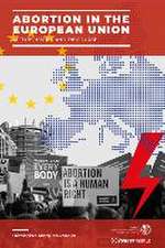 Abortion in the European Union: Actors, Issues and Discourse