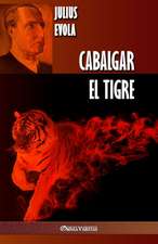 Cabalgar el Tigre