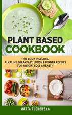 Plant Based Cookbook