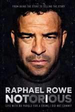 Rowe, R: Notorious