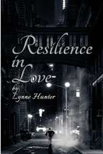 Resilience in Love