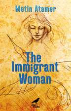 The Immigrant Woman