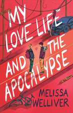 My Love Life and the Apocalypse