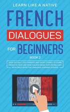 French Dialogues for Beginners Book 2