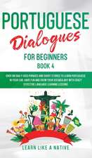 Portuguese Dialogues for Beginners Book 4