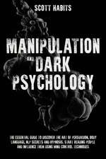 Manipulation and Dark Psychology