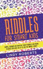 Riddles For Smart Kids