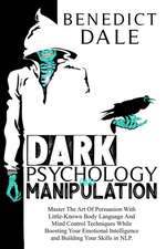 Dark Psychology And Manipulation