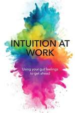 Intuition at Work