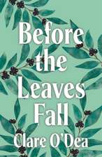 Before the Leaves Fall