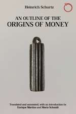 An Outline of the Origins of Money